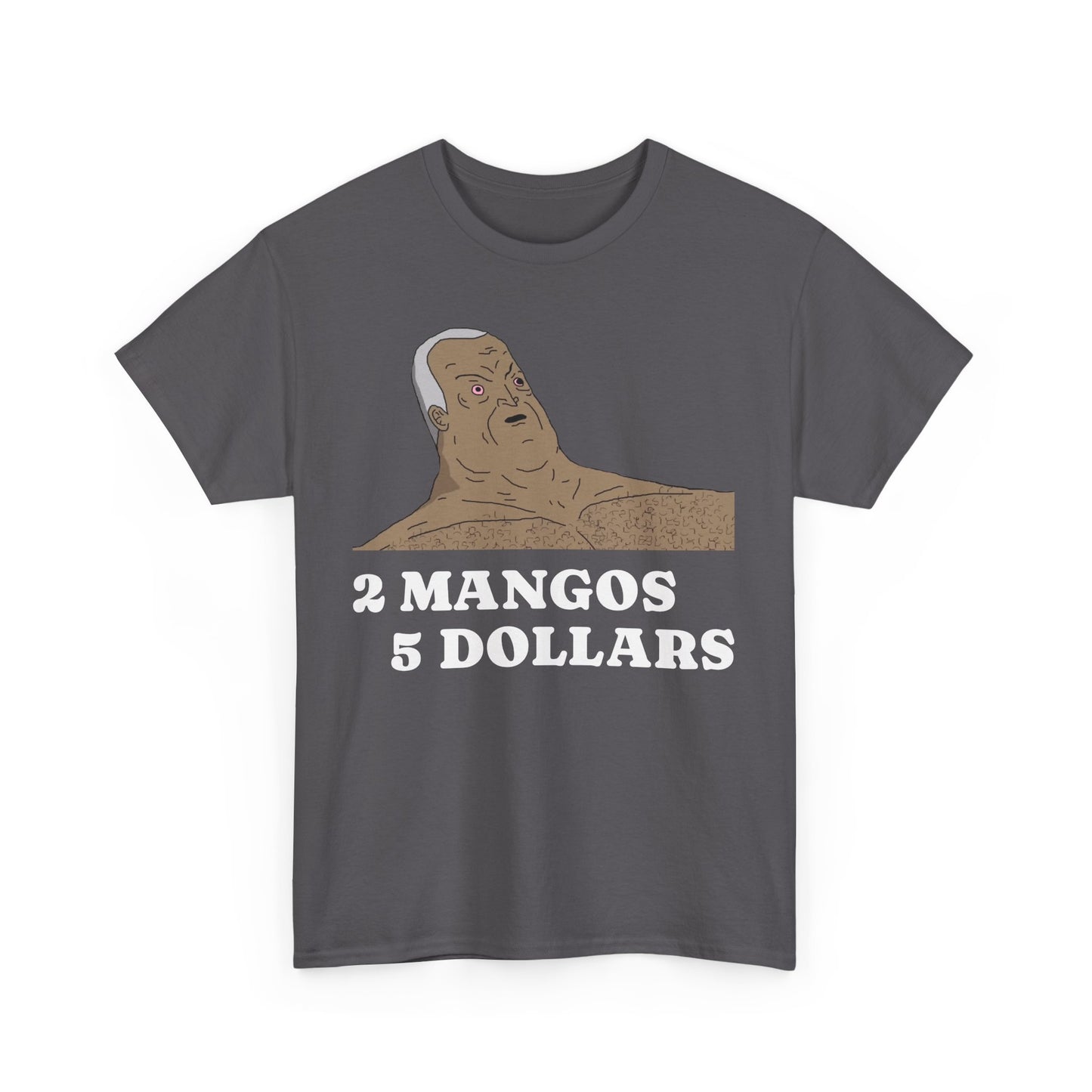 “2 Mangos 5 Dollars” Cotton T-Shirt