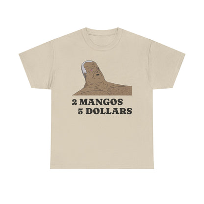 “2 Mangos 5 Dollars” Cotton T-Shirt